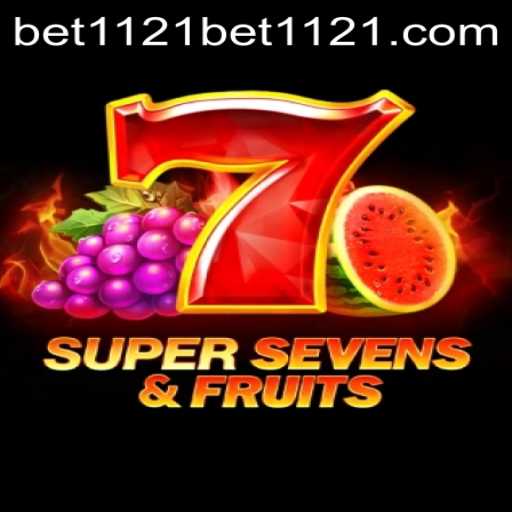Exploring the Thrills of 7SuperSevensFruits and Betting with bet1121 PH Login