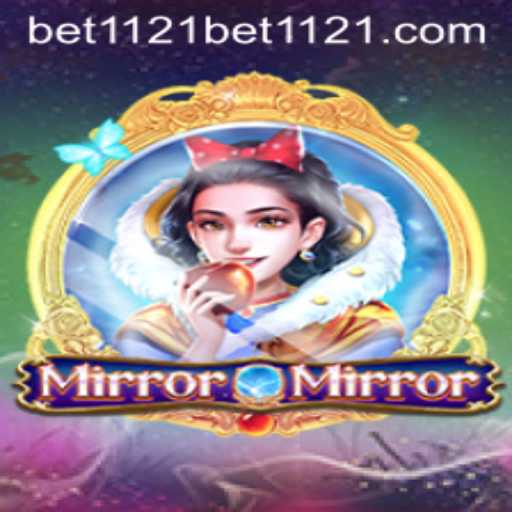 Exploring the Enchanting World of MirrorMirror and Navigating bet1121 PH Login