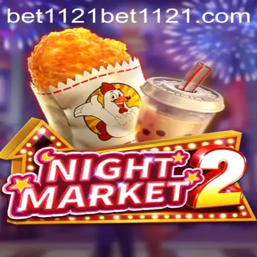 Explore NightMarket2: A Thrilling Gaming Experience and How to Access Through Bet1121 PH Login