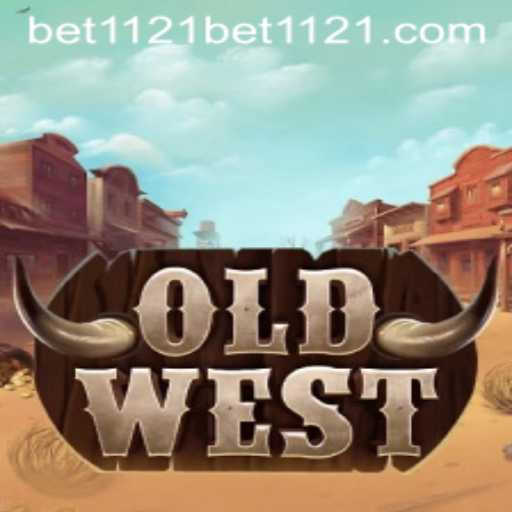 OldWest: Explore the Frontier with Bet1121 PH Login
