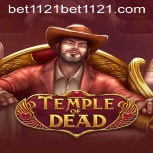 Explore the Mystical World of TempleofDead and the Intriguing 'bet1121 PH Login'